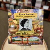 Clara Barton: Civil War Humanitarian