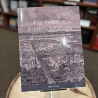 The Rebels of Frederick County