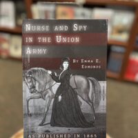 Nurse and Spy in the Union Army