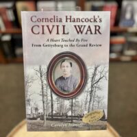 Cornelia Hancock’s Civil War